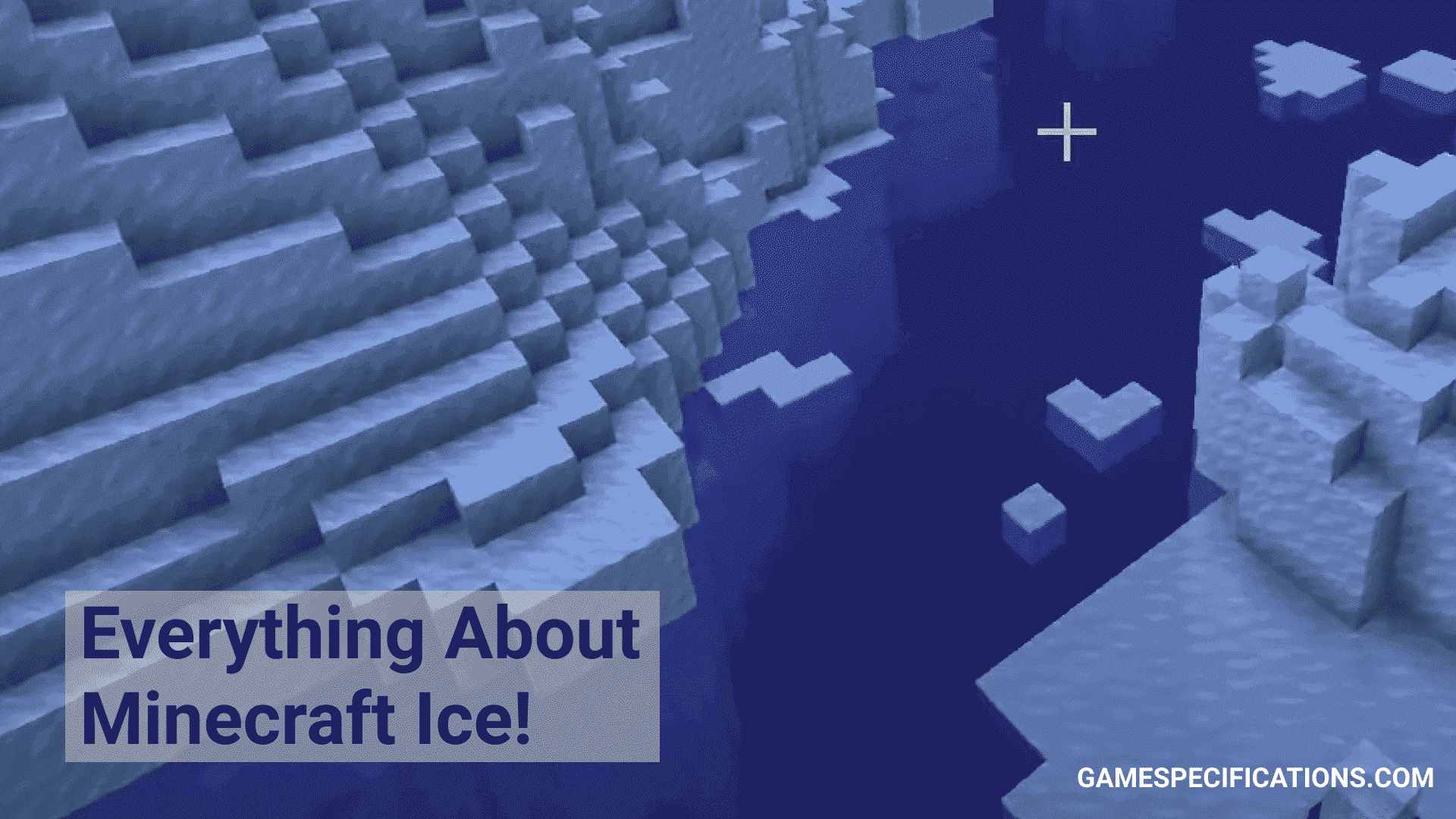 Every Stunning Detail About Minecraft Ice