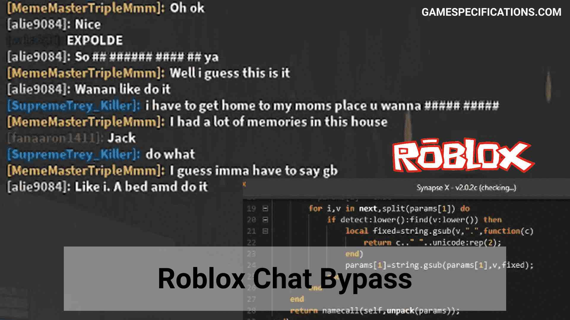 3 Ultimate Ways For Roblox Chat Bypass 2021 Game Specifications - roblox chat spam script pastebin