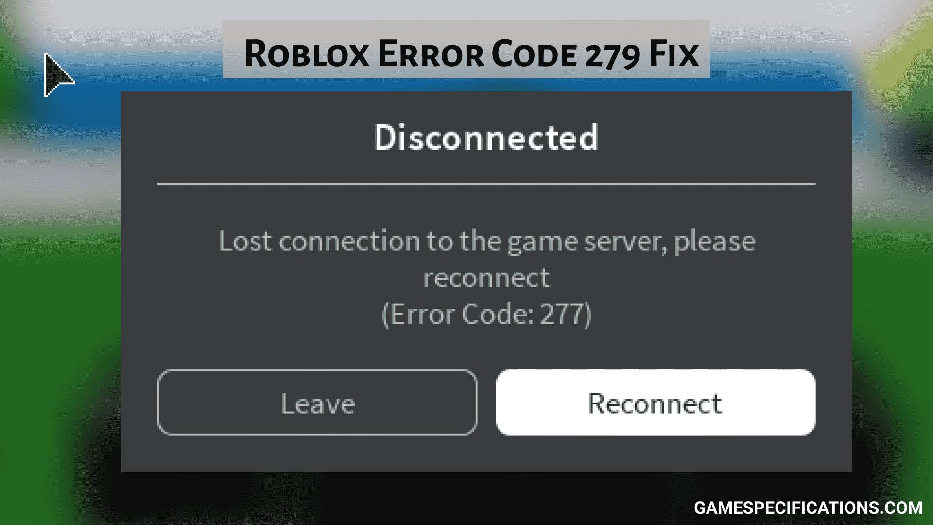 How To Fix Roblox Error Code 279 On PC & Mobile [100% Working]