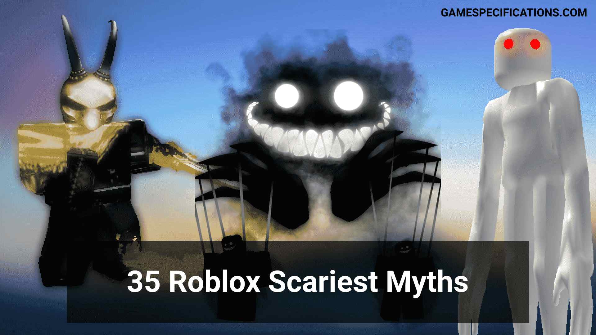 Roblox Myths A Scary Universe Of Roblox Game Specifications - feby trap roblox