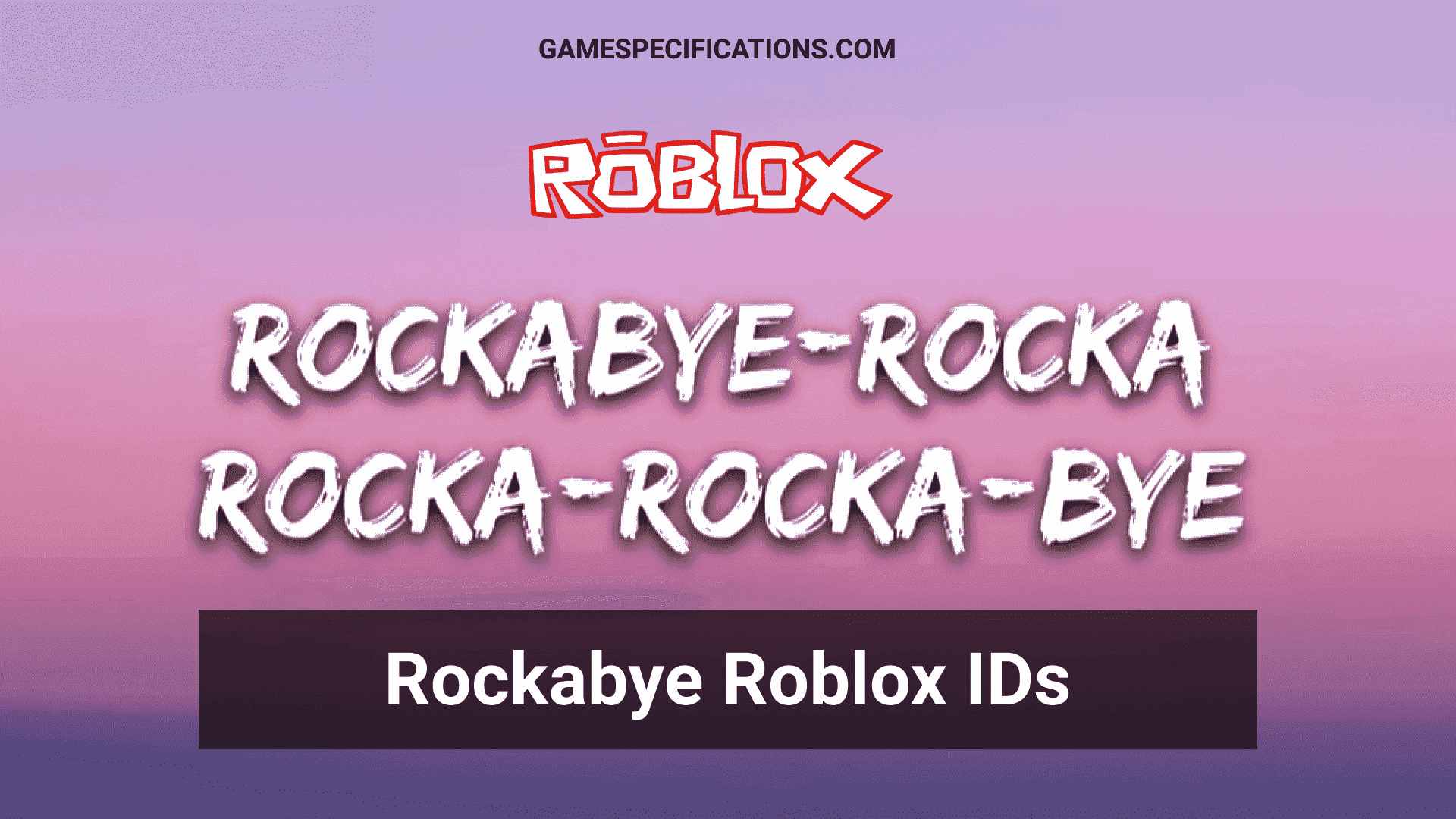 Rockabye Roblox ID Codes List [2024] – Music Codes
