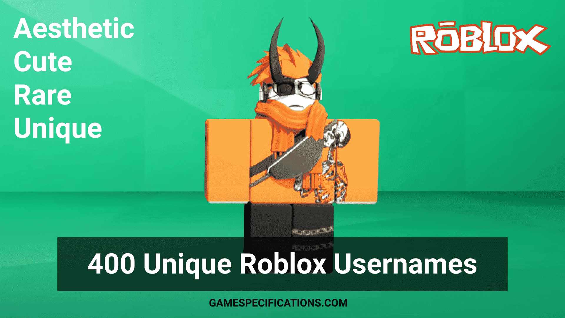 List Of 500+ Roblox Usernames | Cute, Aesthetic, Not Taken, And Unique -  Game Specifications