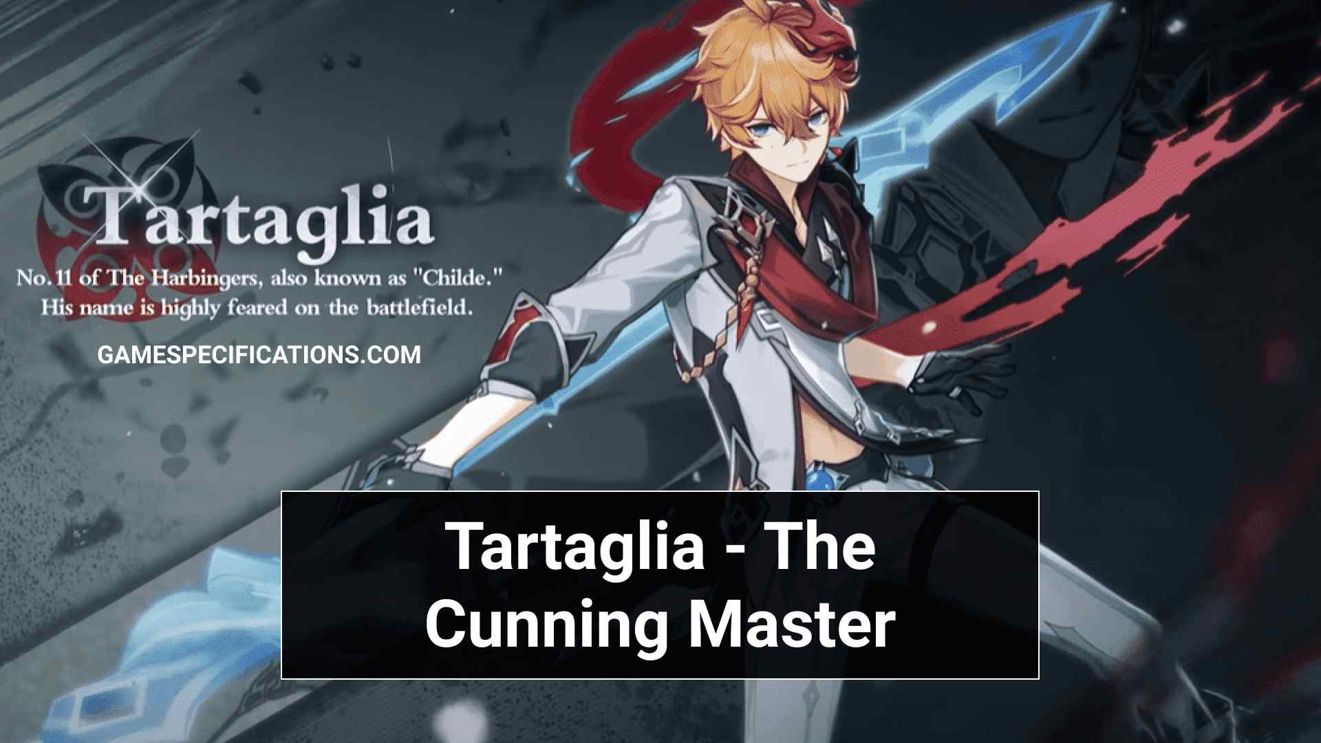 Genshin Impact Tartaglia – All Abilities and Best Builds
