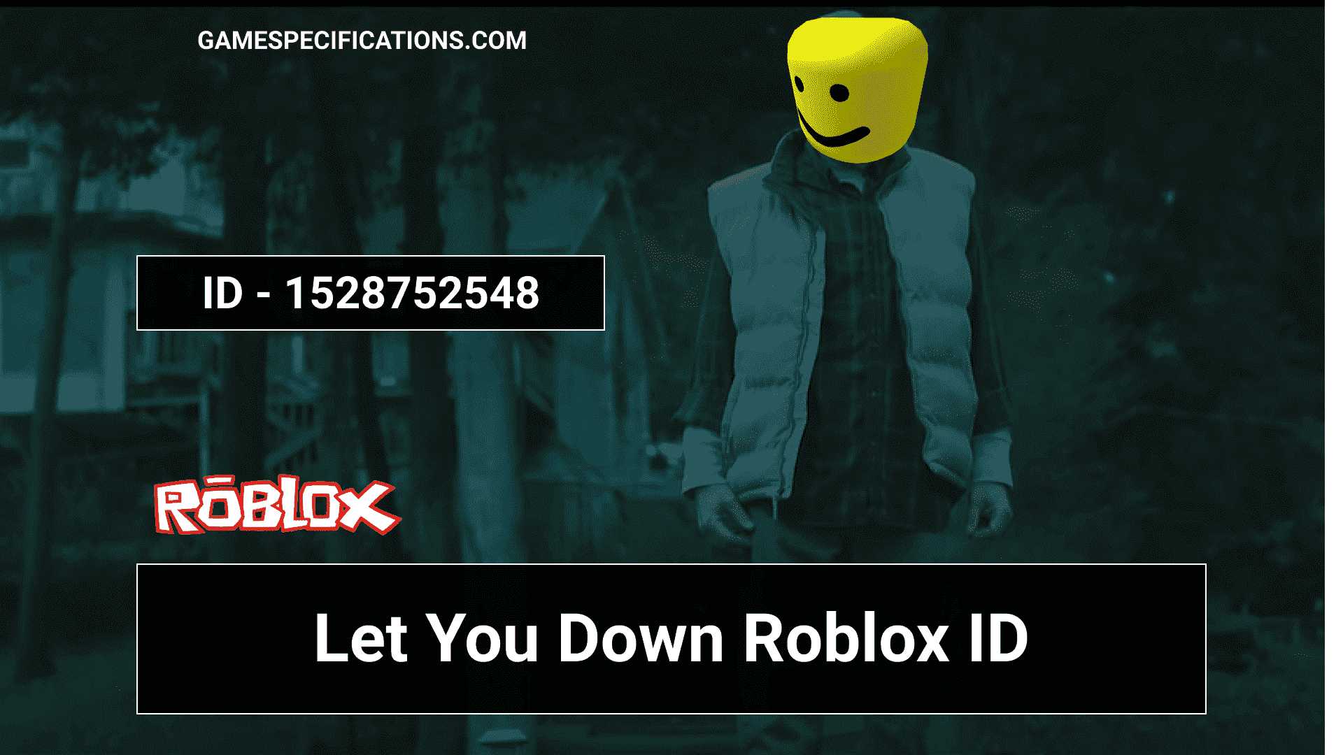 Let You Down Roblox ID Codes To Play The NF Music [2024]