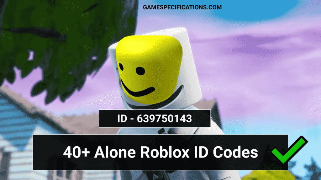 Alone Roblox ID Code