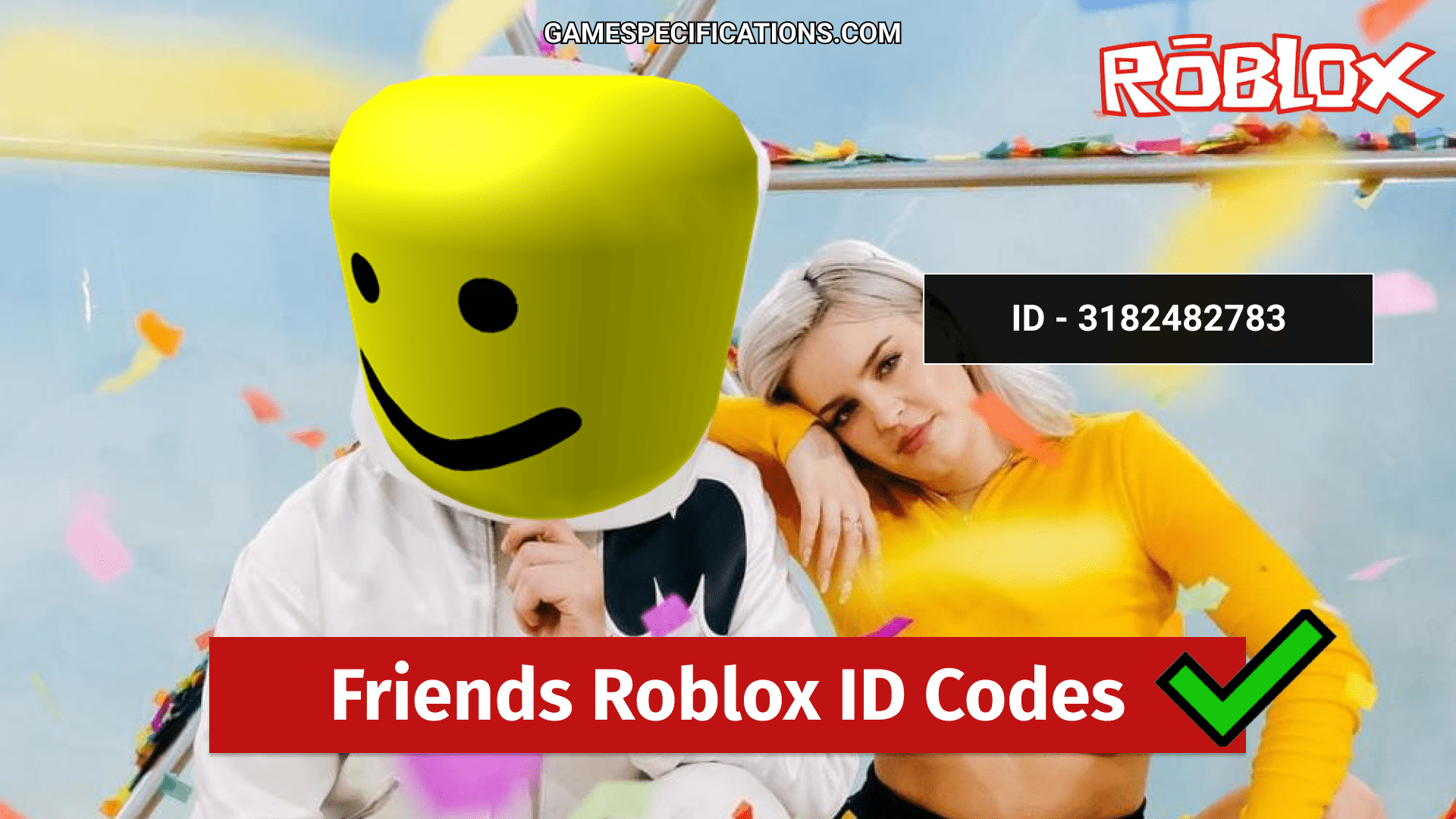 Friends Roblox ID Codes 2021 - Game Specifications