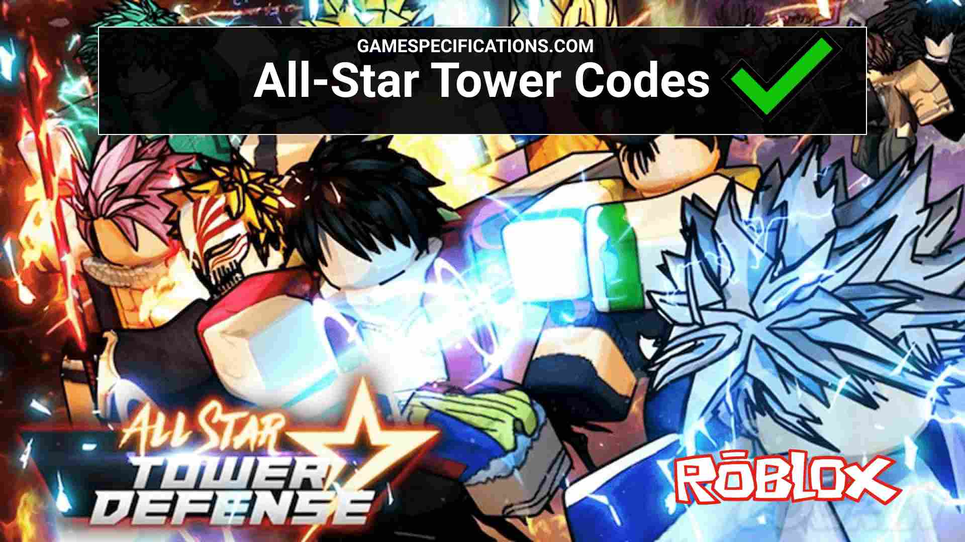59 Roblox All-Star Tower Defense Codes Used To Earn Extra ...
