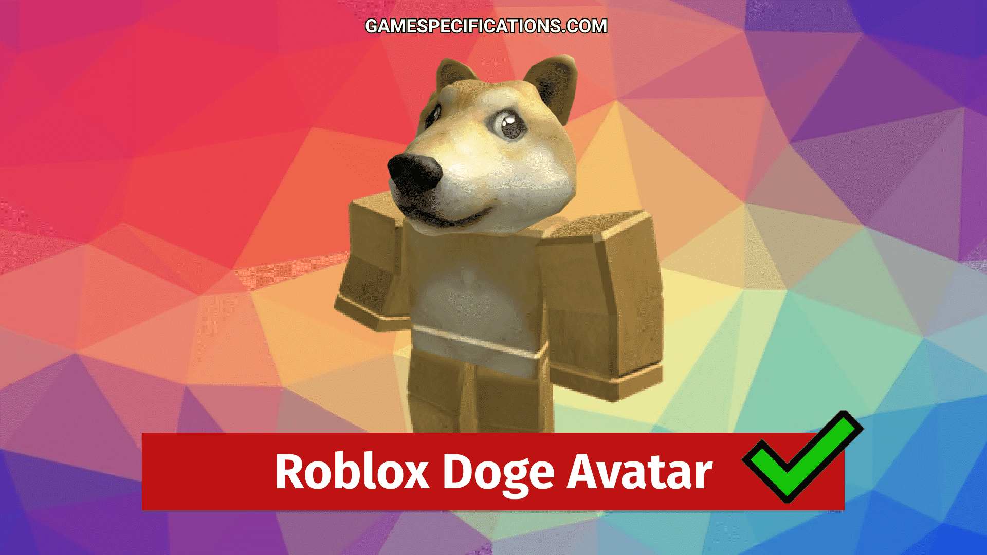 Awesome Roblox Doge Avatar Guide Game Specifications - full doge outfit roblox id