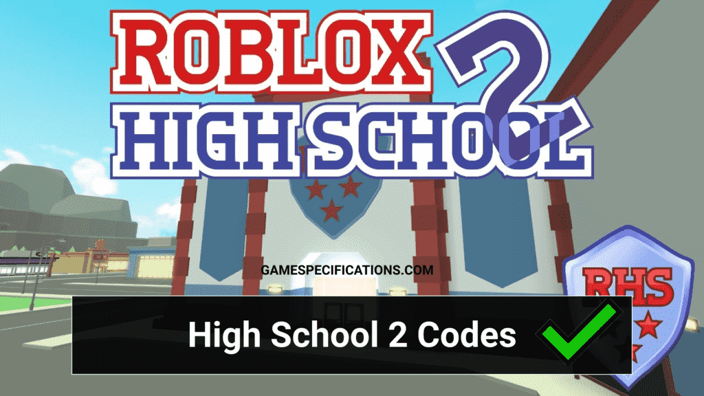 Roblox High School 2 Codes