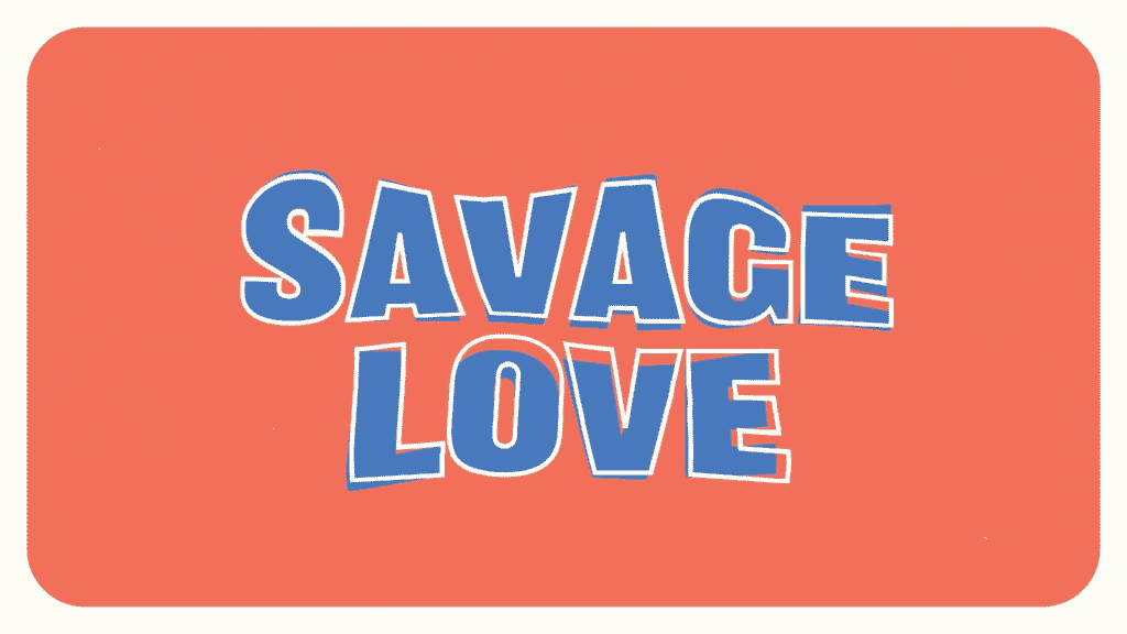 Savage Love Roblox 1