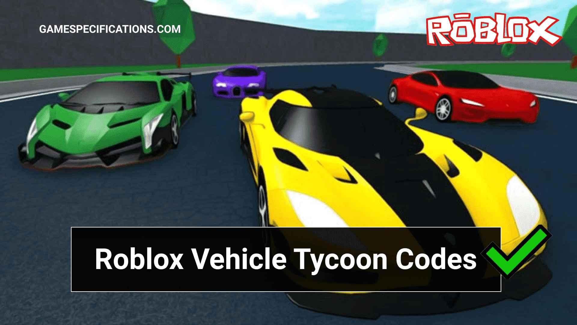 8 Updated Roblox Vehicle Tycoon Codes For Free Gems [July 2022] - Game