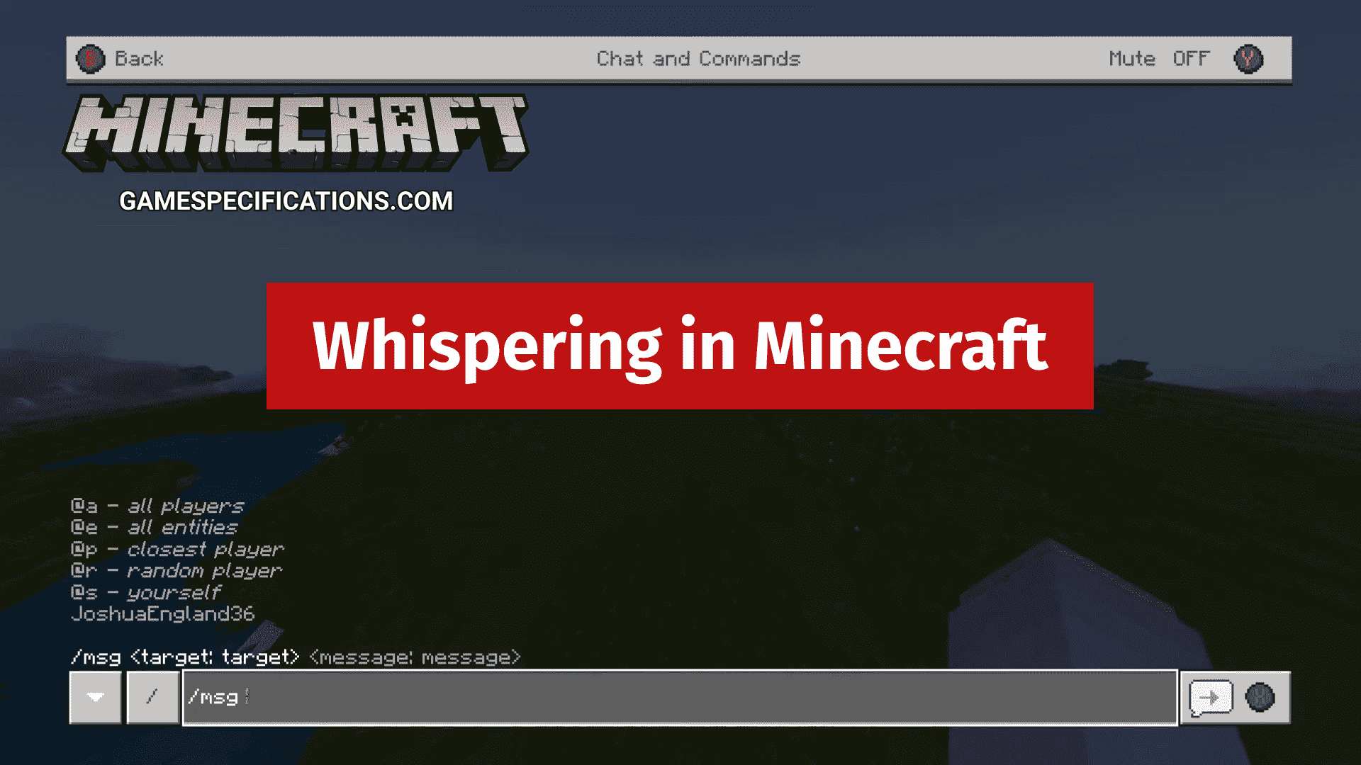 How To Whisper In Minecraft Game Specifications - wispers in the dark roblox id