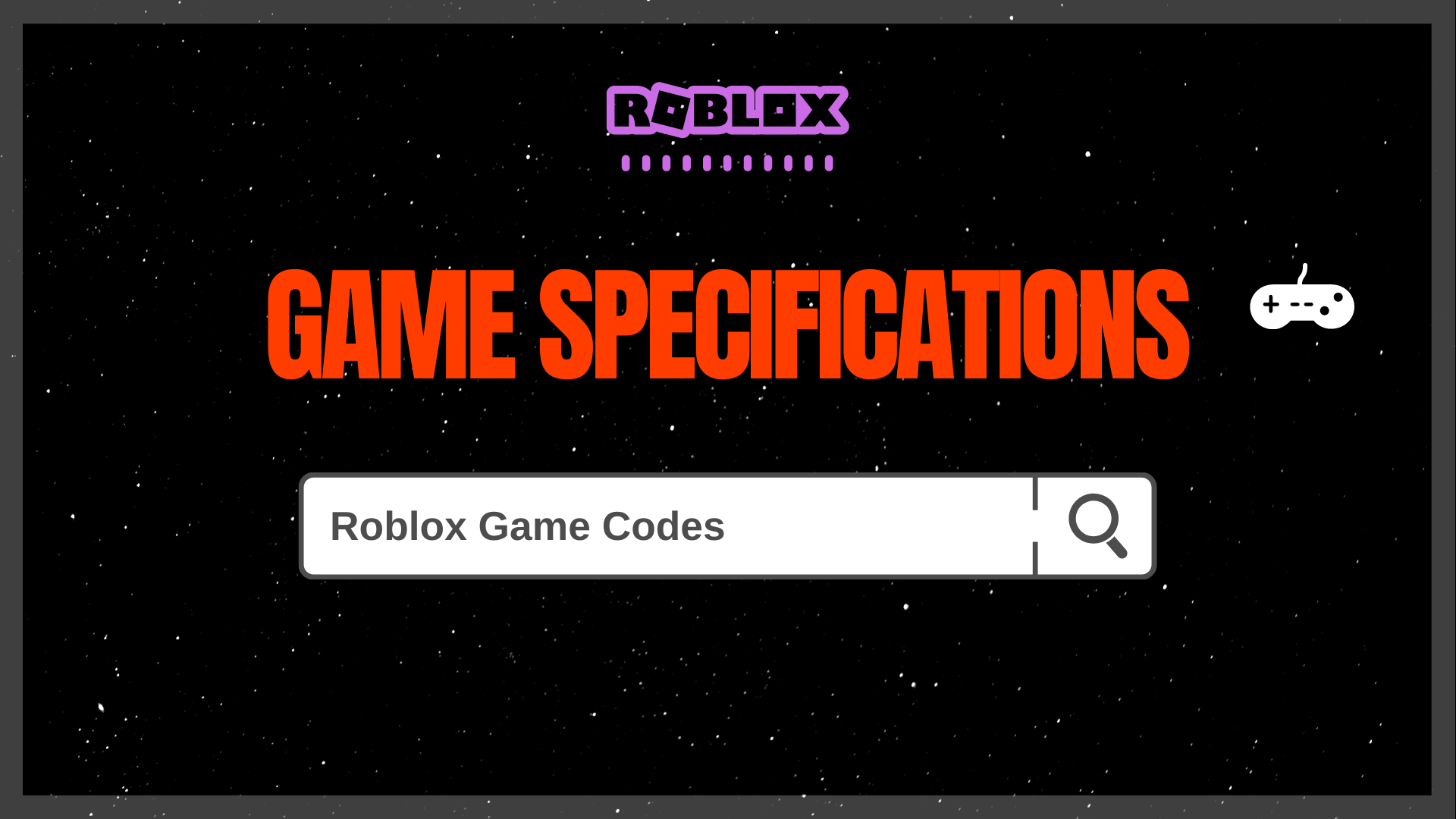 All In One Roblox Game Codes ᐈ Encylopedia Game Specifications - roblox powerful gear codes