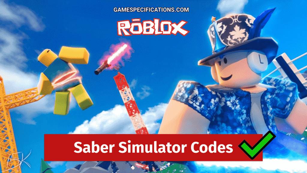 39 Roblox Saber Simulator Codes To Get Free Rewards June 2023 Game Specifications