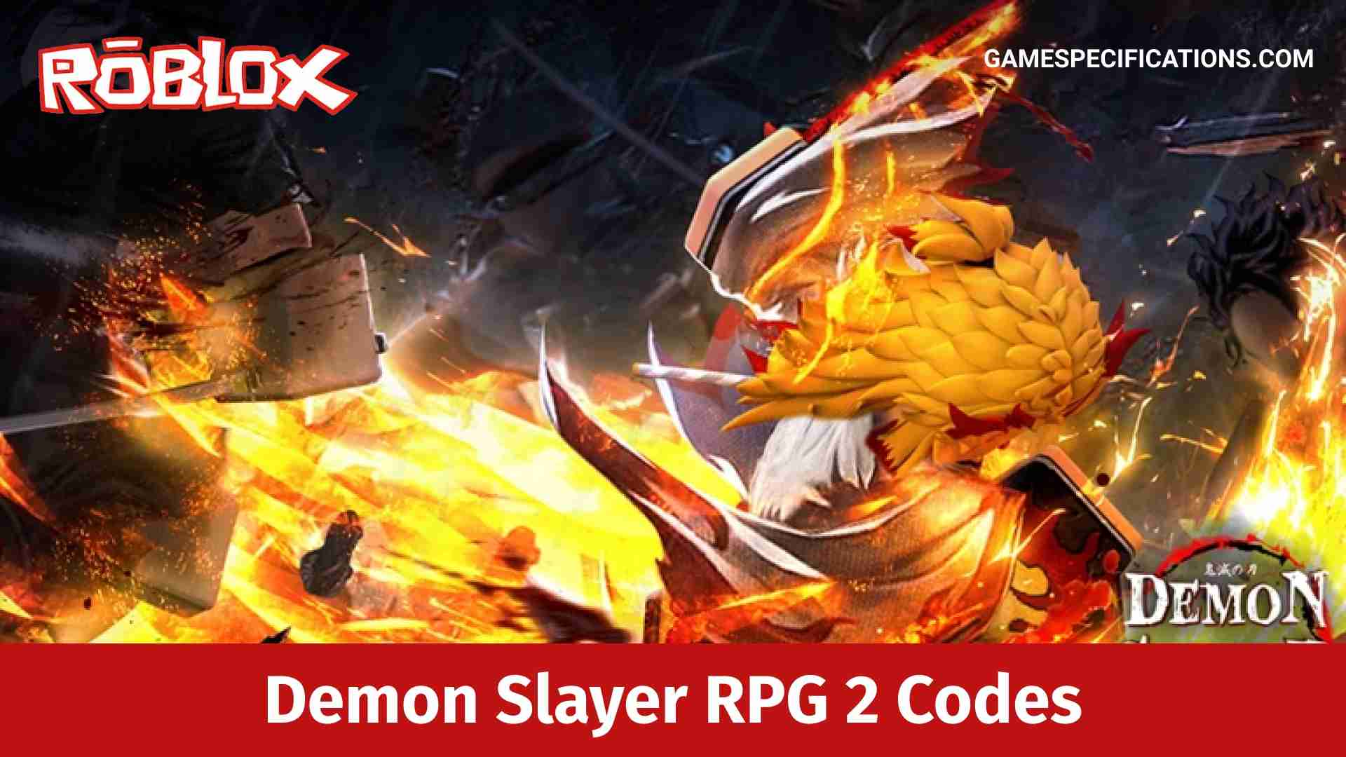 Demon Slayer Rpg 2 Codes October 2021 Game Specifications