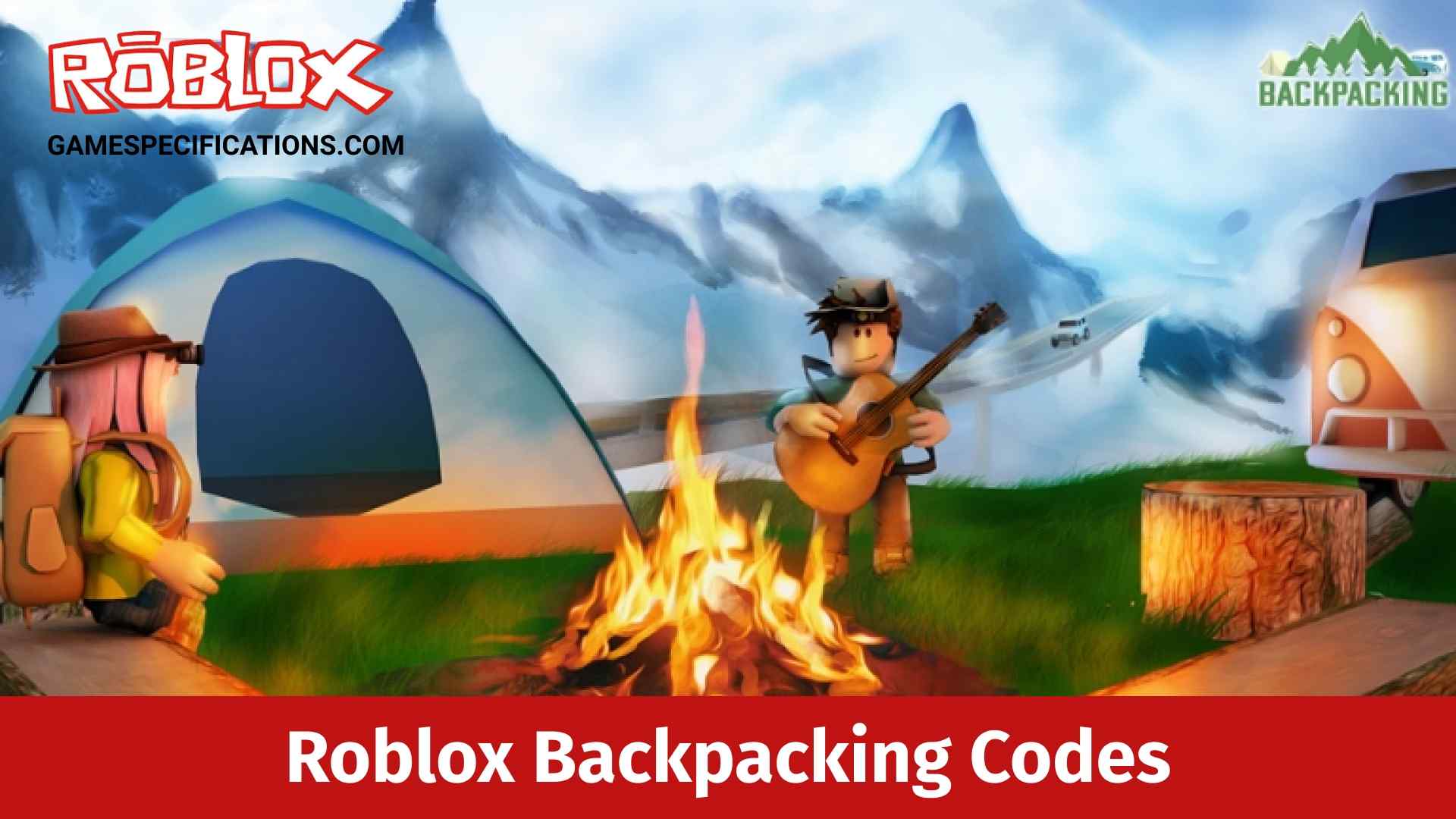 Roblox Backpacking Codes July 2021 Game Specifications - bonfire roblox id