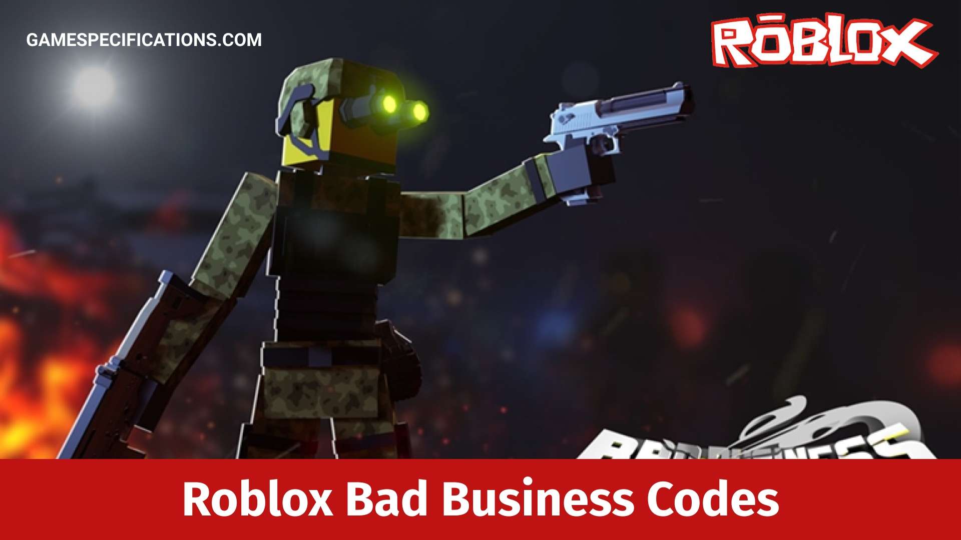 Roblox Bad Business Codes July 2021 Game Specifications - roblox first person game similar to overwatch