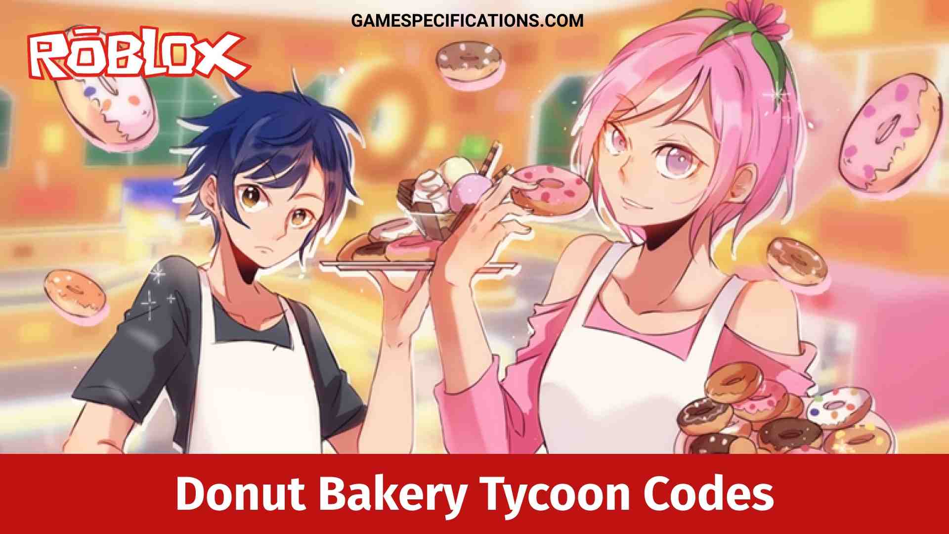 20 Working Roblox Donut Bakery Tycoon Codes July 2021 Game Specifications - rich only code for roblox
