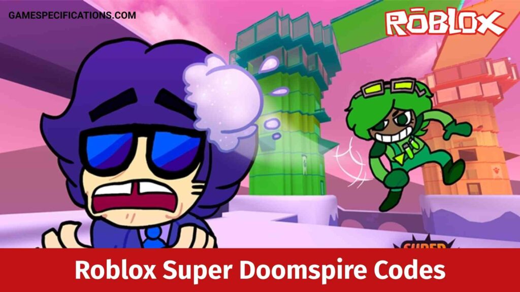 Roblox Super Doomspire Codes