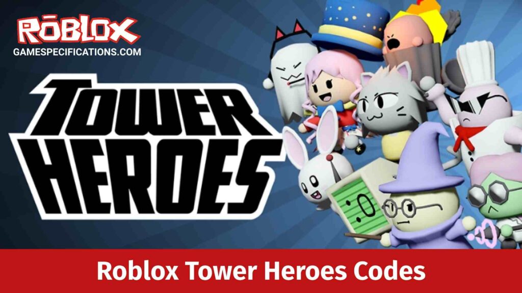 Roblox Tower Heroes Codes