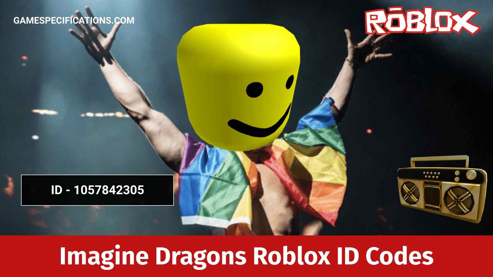 50+ Imagine Dragons Roblox ID Codes [2023] - Game Specifications