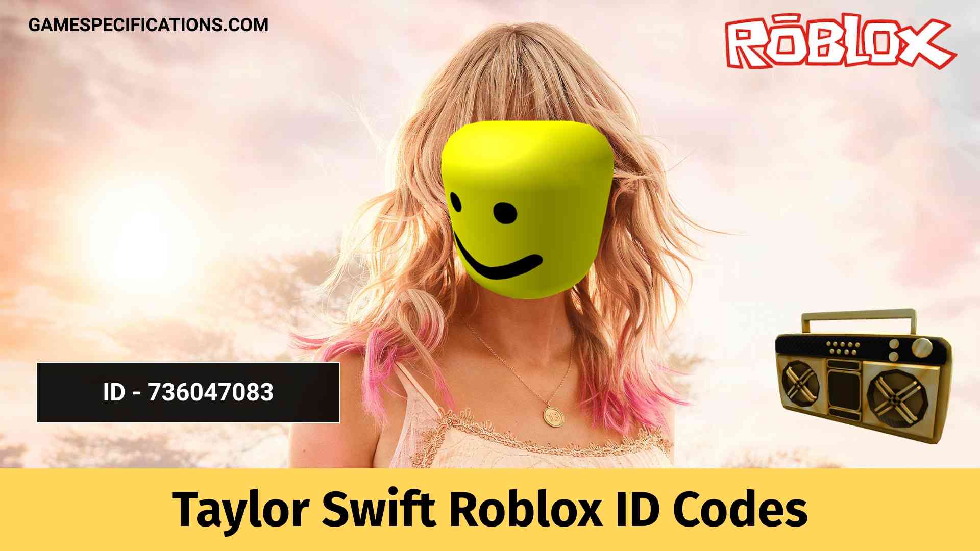 Taylor Swift Roblox Id Codes To Play Pop Songs 2021 Game Specifications - we are number one remix roblox id