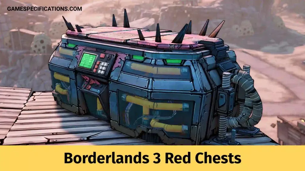 Borderlands 3 Red Chests