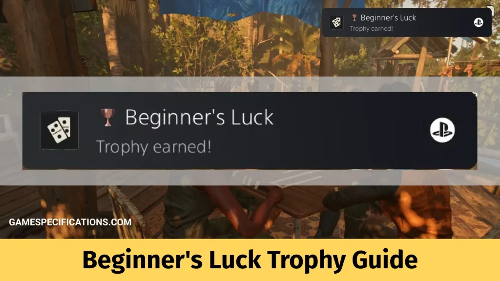 Beginner's Luck Trophy