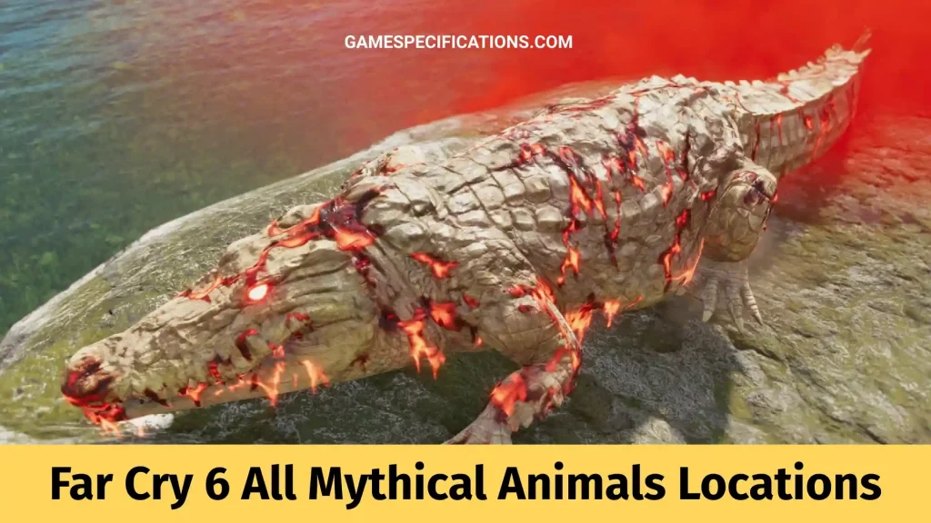 Far Cry 6 All Mythical Animals Locations
