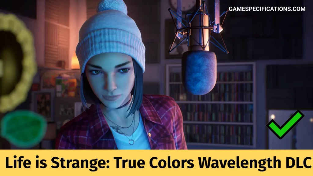 Life is Strange True Colors Wavelength DLC