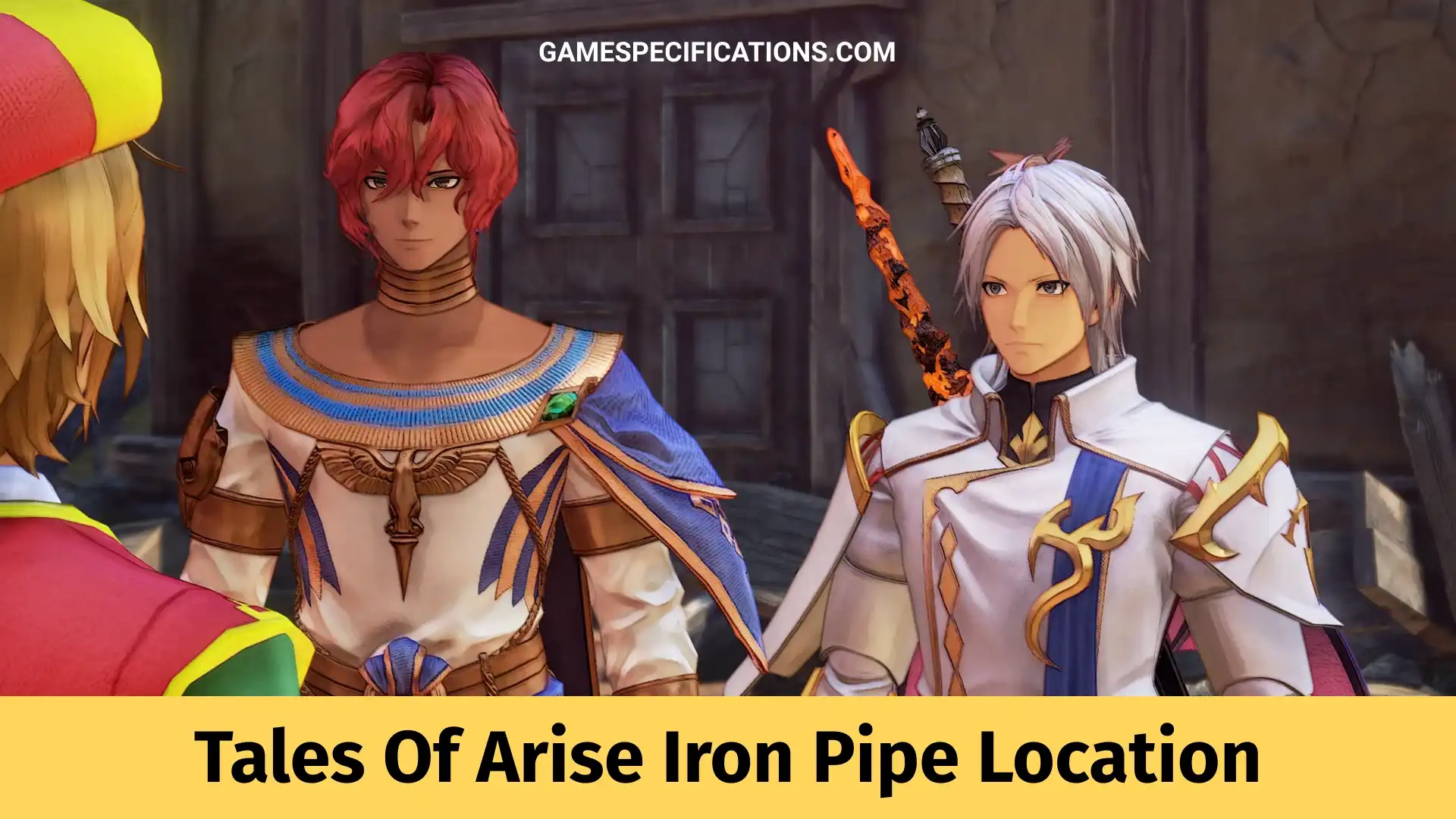 Tales Of Arise Iron Pipe Location