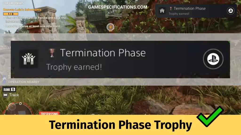 Termination Phase Trophy Guide