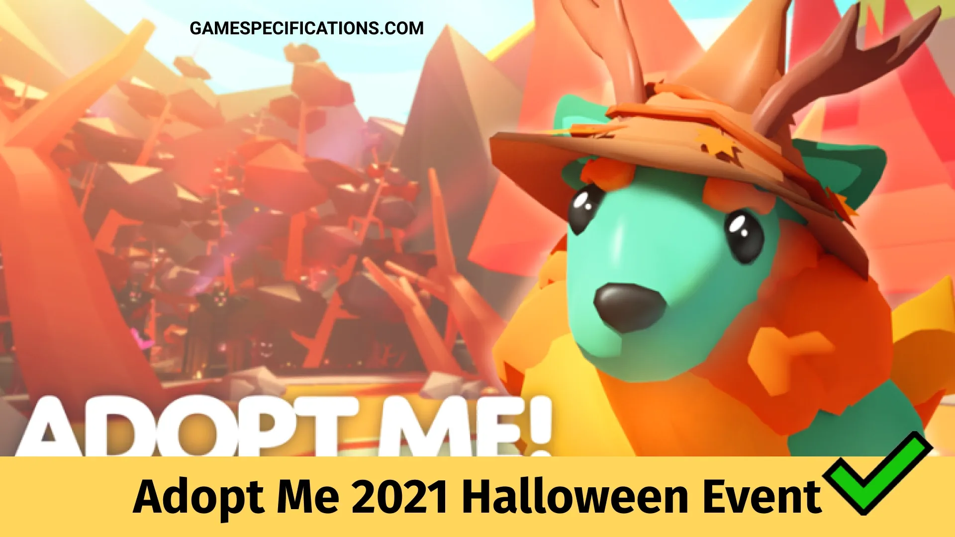 Adopt Me Halloween Update 2023 - Game Specifications
