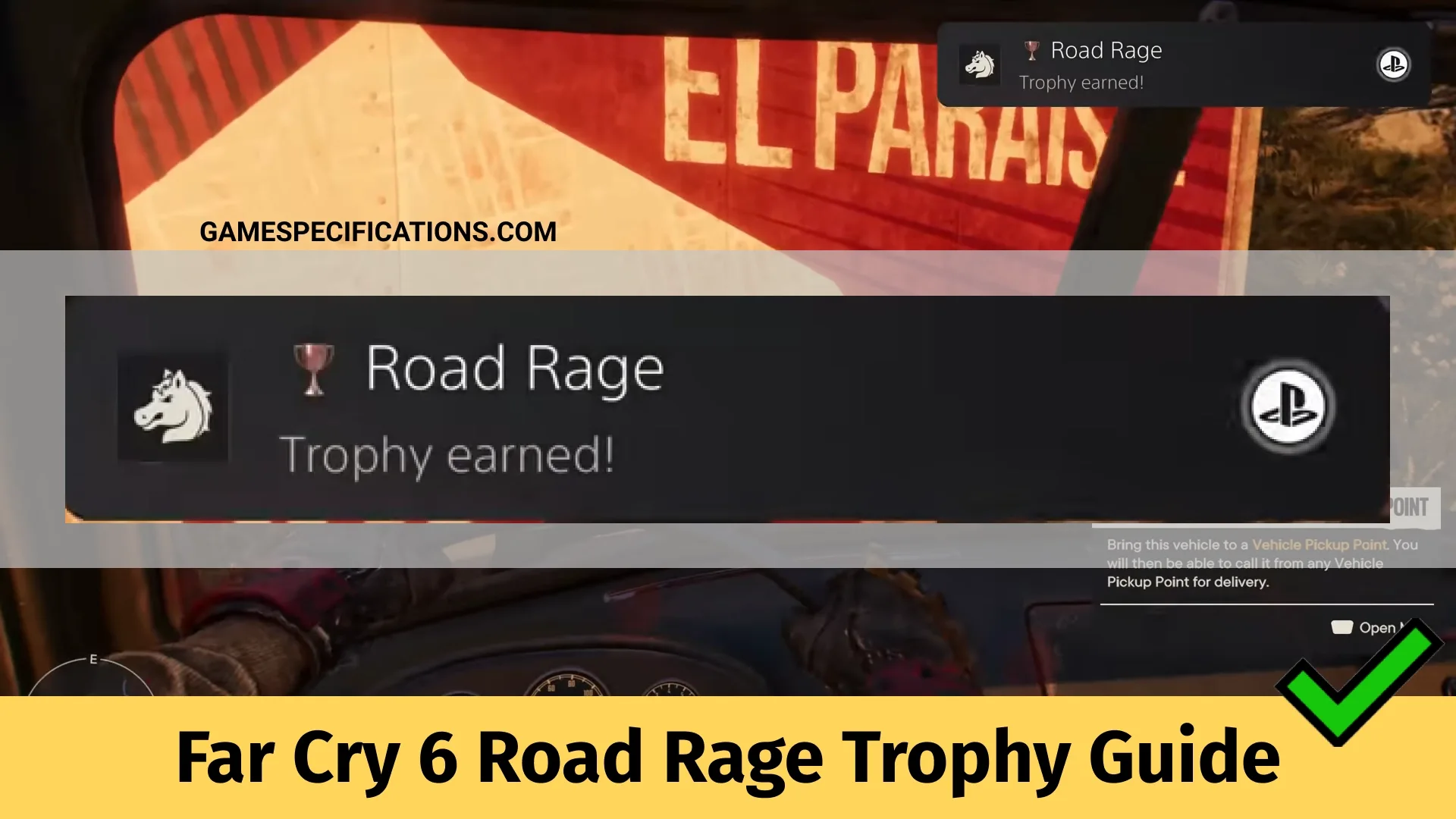 Far Cry 6 Road Rage Trophy Guide 