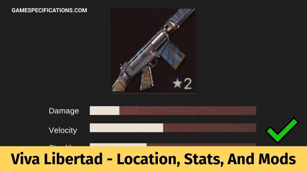 Far Cry 6 Viva Libertad Weapon Location, Stats, And Mods