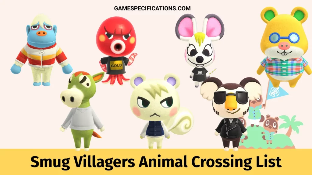 Smug Villagers Animal Crossing List