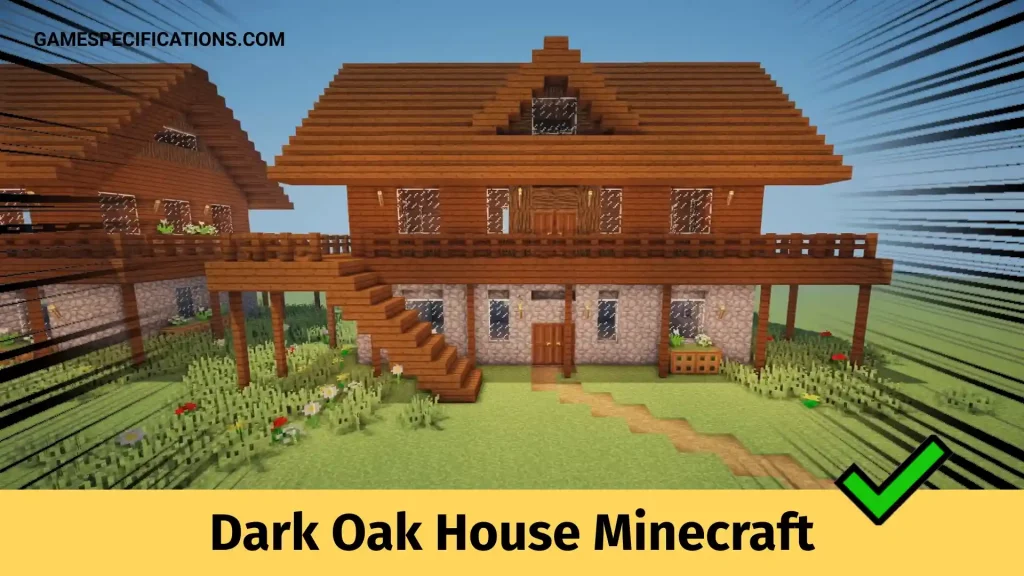Best Dark Oak House Minecraft Build Design Game Specifications - How To Decorate Coastal Cottage Style Living Room In Minecraft