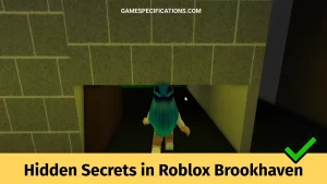 Hidden Secrets in Roblox Brookhaven
