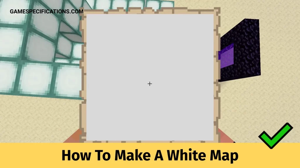 How To Make A White Map In Minecraft