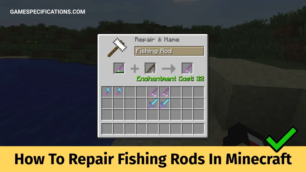 How To Repair Fishing Rods In Minecraft