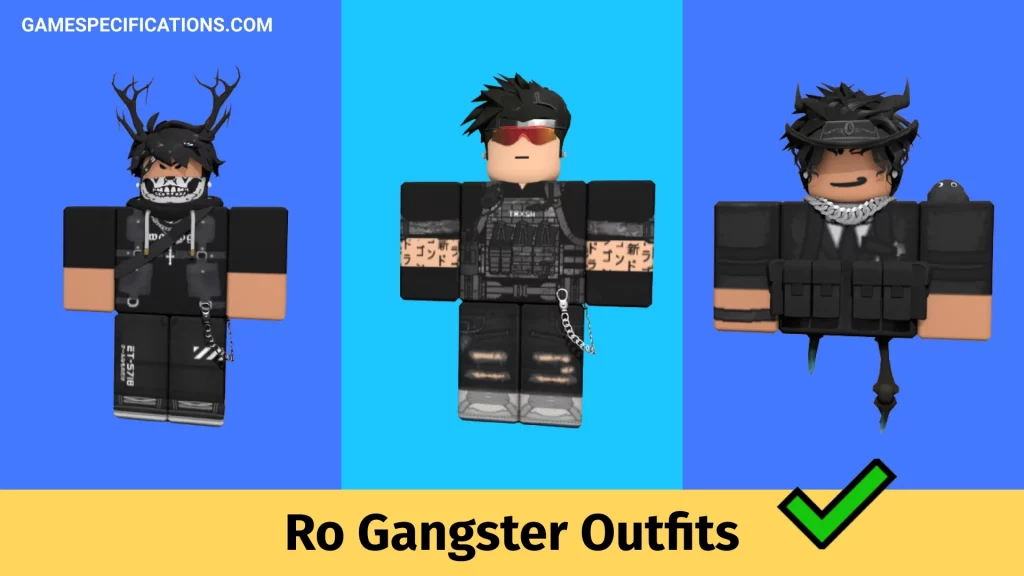Ro Gangster Outfits