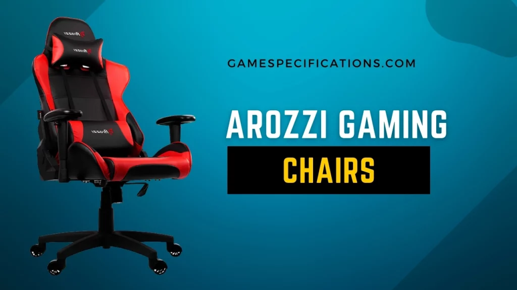 Arozzi Gaming Chairs