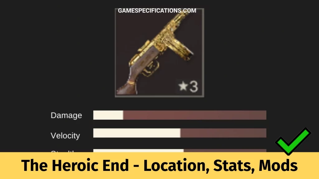 Far Cry 6 The Heroic End Weapon Location, Stats, And Mods