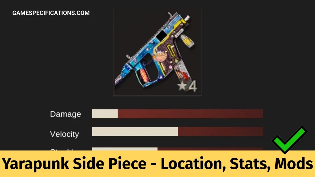 Far Cry 6 Yarapunk Side Piece Weapon Location, Stats, And Mods