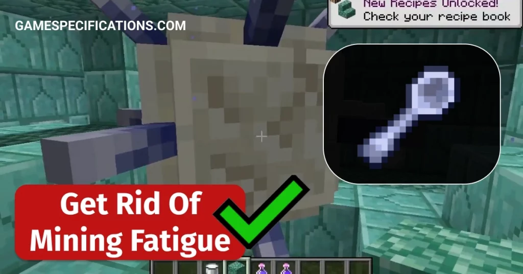 Get Rid Of Mining Fatigue In Minecraft