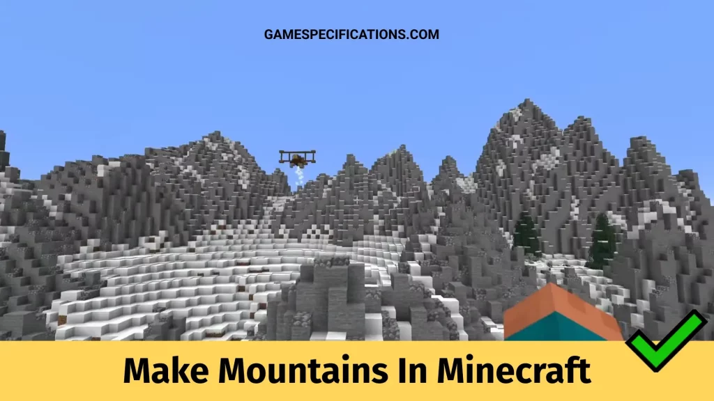 How To Make Mountains In Minecraft