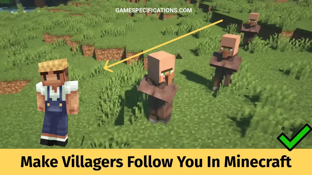 Make Villagers Follow You In Minecraft