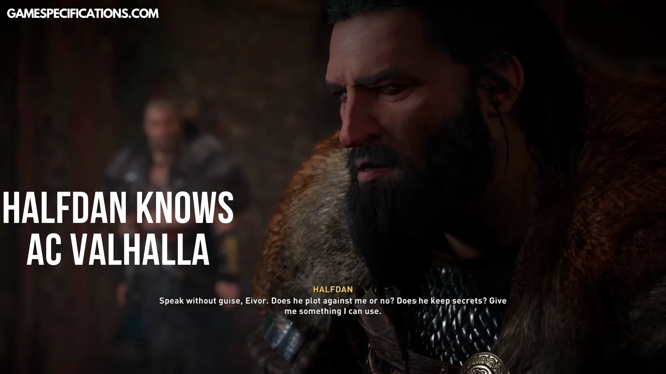 Halfdan Knows AC Valhalla: Which Choice Is Better?