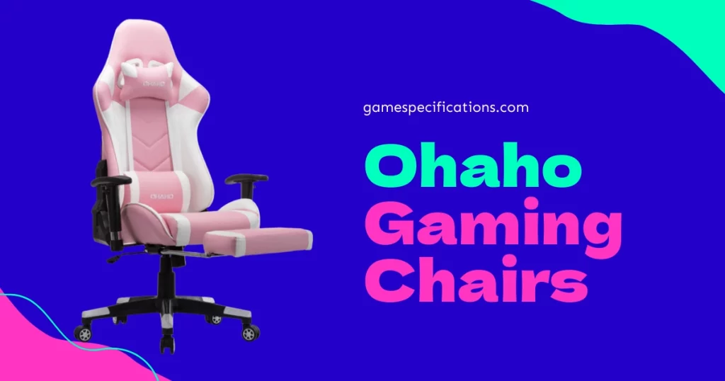 Ohaho Gaming Chair