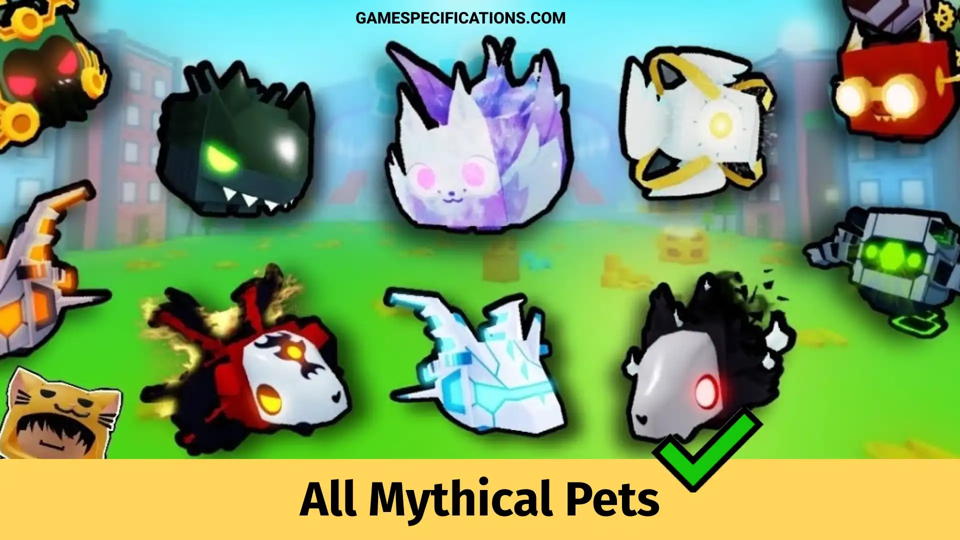 Pet Simulator X Mythical Pets: 16 Powerful Pets